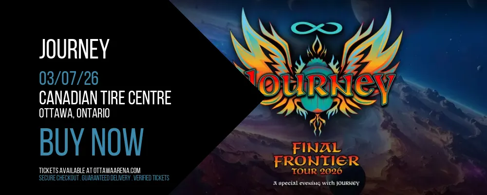 Journey at Canadian Tire Centre
