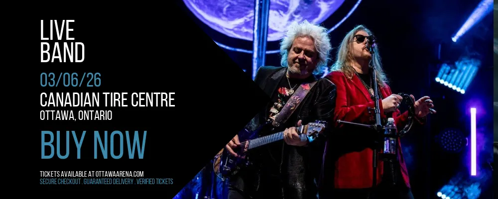 Live at Canadian Tire Centre