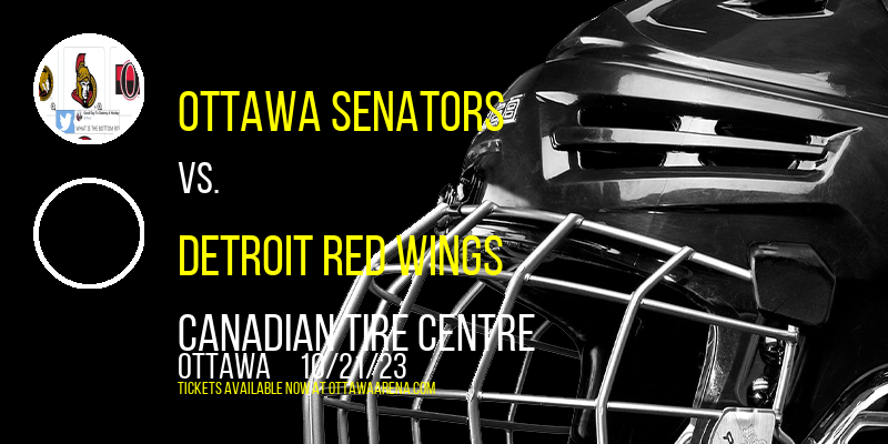 Ottawa Senators at Canadian Tire Centre