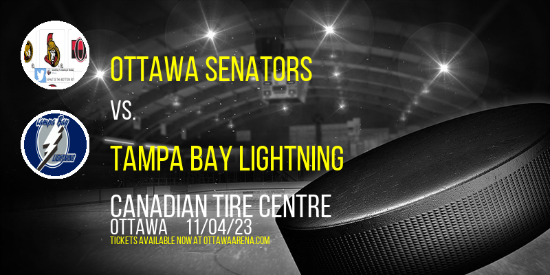 Ottawa Senators at Canadian Tire Centre