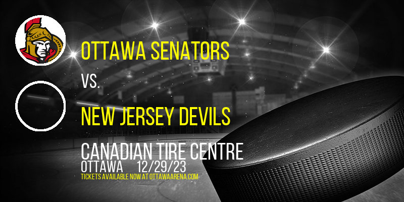 Ottawa Senators at Canadian Tire Centre