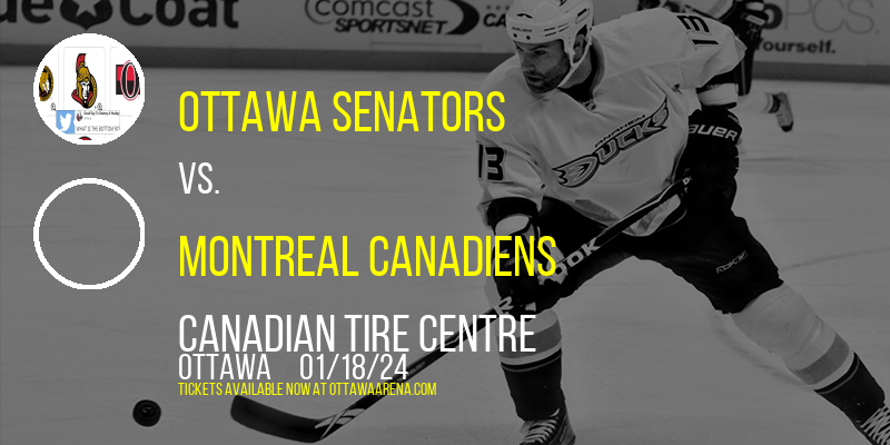 Ottawa Senators at Canadian Tire Centre