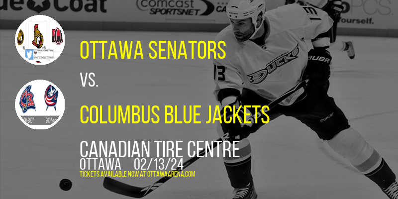 Ottawa Senators at Canadian Tire Centre