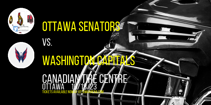 Ottawa Senators at Canadian Tire Centre