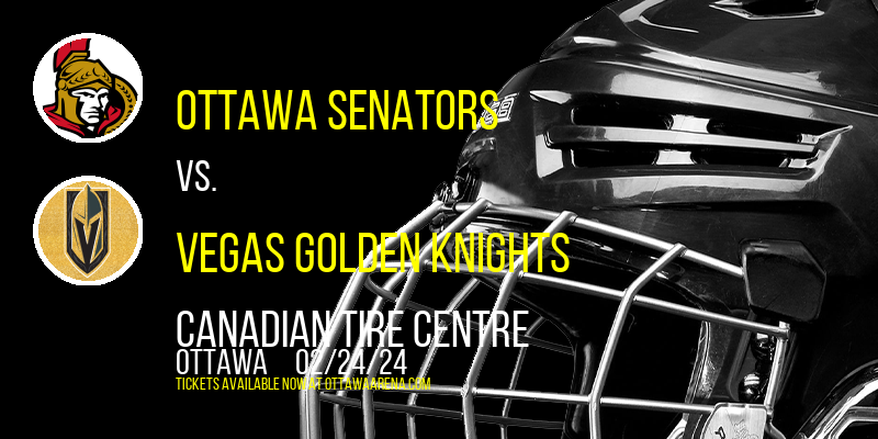 Ottawa Senators at Canadian Tire Centre