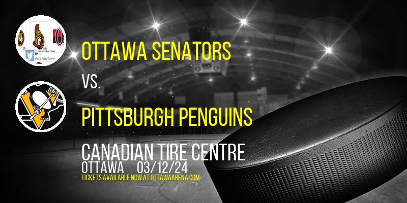 Ottawa Senators at Canadian Tire Centre