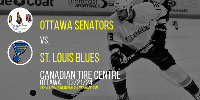 Ottawa Senators at Canadian Tire Centre