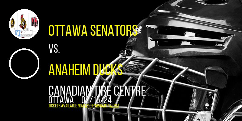 Ottawa Senators at Canadian Tire Centre