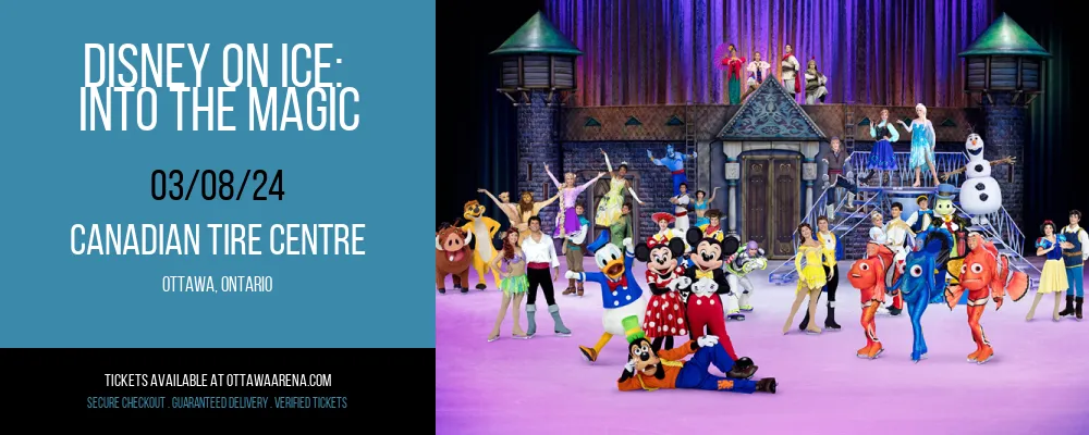 Disney on Ice at Canadian Tire Centre