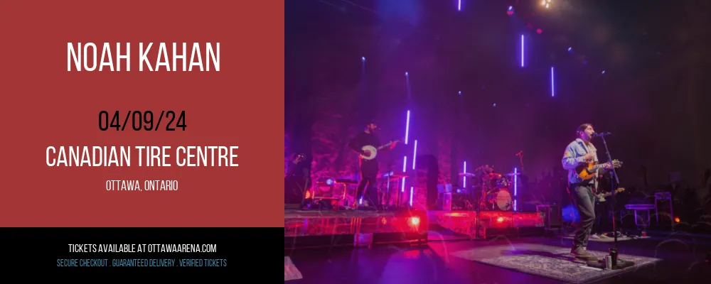 Noah Kahan at Canadian Tire Centre