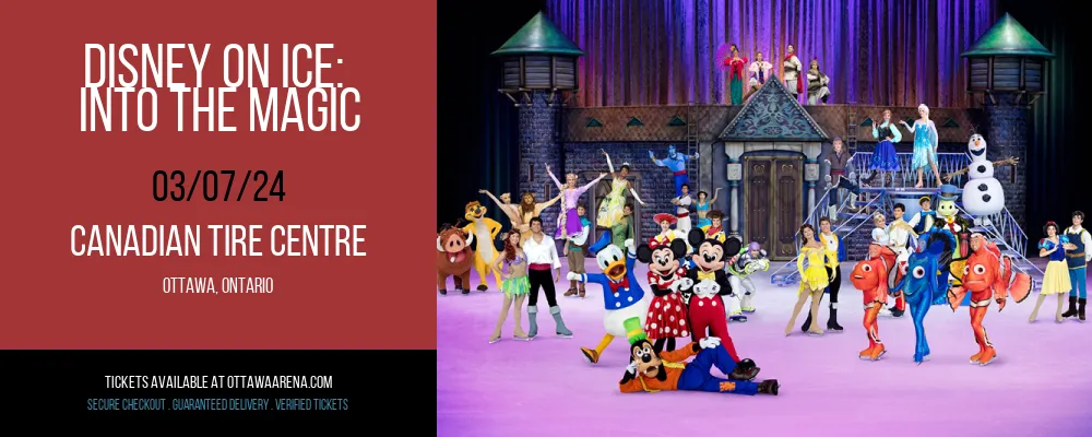 Disney on Ice at Canadian Tire Centre
