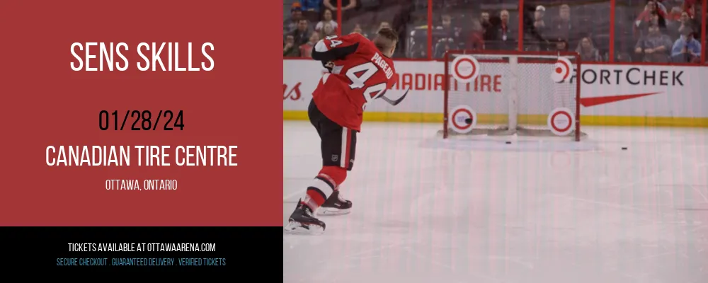 Sens Skills at Canadian Tire Centre