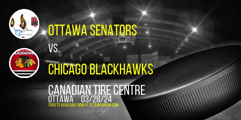 Ottawa Senators at Canadian Tire Centre